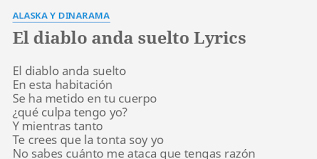 Es la temporada de vacaciones y un asesino en serie de vampiros anda suelto. El Diablo Anda Suelto Lyrics By Alaska Y Dinarama El Diablo Anda Suelto