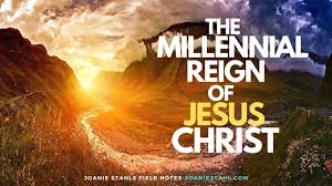 E225 The Millennial Reign Of Jesus Christ Understanding The Times Bible Prophecy Reign