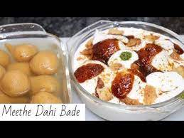 Instant Meethe Dahi Bade Recipe Moong Dal Or Besan Ke Yasmin Huma Khan Youtube Cooking Recipes Desserts Chaat Recipe Korma Recipe