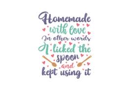 Download Homemade With Love In Other Words I Svg Cut Files Download Svg Wall Quotes