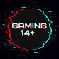 Gaming 14+ event image