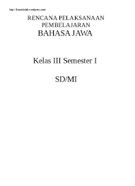 Kunci jawaban tantri basa jawa kelas 3 hal 5. Klas 3 05 Rpp Bahasa Jawa Kelas 3 Doc