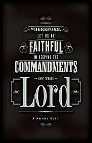 Maybe you would like to learn more about one of these? Quotes About Keeping Commandments 21 Quotes