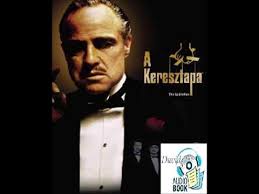 Kibontakozik a szicíliában és new yorkban felnőtt vito története, és végigkövethetjük, hogyan terjeszkedik az ötvenes években a családi vállalkozás las vegasban, hollywoodban és kubában. A Keresztapa Hangoskonyv 1 5 Mario Puzo Youtube