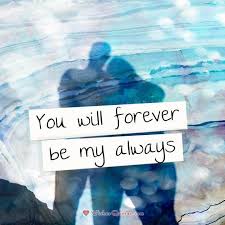 I will love you now, when we're told, and when we're long gone. 40 Cute Love Quotes For Her By Lovewishesquotes