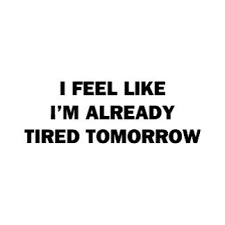 Dryerdesigns Tired Quotes Funny Tired Quotes Burnout Quotes