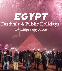 Calendar Of The Famous Festivals Public Holidays In Egypt In 2020 Trips In Egypt Holidays In Egypt Egypt Egypt Information