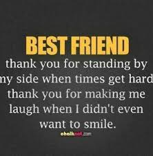 Through thick and thin friendship ups and downs quotes. Best Friend Through Thick And Thin Quotes Art Gallery