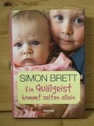 ein quälgeist kommt selten allein"“ (simon brett)