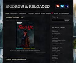 By skidrow, codex, reloaded, plaza. Skidrow Reloaded 88 Gaming Torrent Sites Like