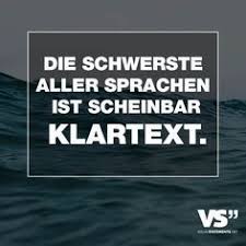 Die Schwerste Aller Sprachen Ist Scheinbar Klartext Aller Die Ist Klartext Scheinbar Schwerste Sprachen One Word Quotes Cool Words True Words