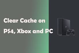 How do you clear cookies on xbox one? How To Clear Cache On Ps4 Xbox And Pc