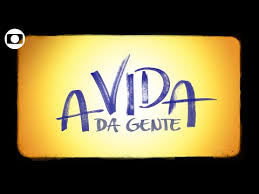 a vida da gente confira a abertura da novela youtube