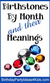 birthstone color gemstones and meanings for birthstones