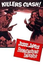 Jesse James Meets Frankenstein's Daughter' review by Doctor Pretorius •  Letterboxd