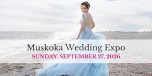 Muskoka Wedding Expo Fall 2026