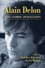 In 1953/1954 he served with. Alain Delon Style Stardom And Masculinity Nick Rees Roberts Bloomsbury Academic