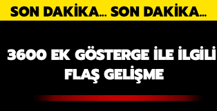3600 Ek Gosterge Ne Kadar Ne Zaman Verilecek 3600 Ek Gosterge Son Durum Nedir