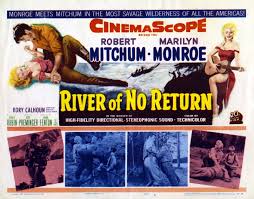 The Signal Watch: Monroe Watch: River of No Return (1954)