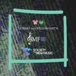 Collide: A Geneva Music Festival, Society for New Music Concert