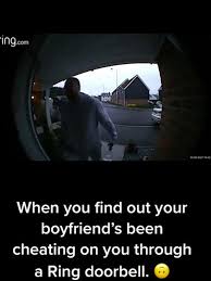 Guy sets his cheating girlfriend up with a proposal by enlisting the help of her sidepiece. Woman Catches Boyfriend Cheating On Her Through Ring Doorbell Recording Mirror Online