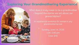 Exploring Your Grandmothering Experience