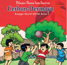 Menggolongkan gambar berdasarkan informasi yang didengar. Buku Siswa Bahasa Indramayu Dan Cirebon Sd Mi Kelas 1 Kurikulum 2013 Didno76 Com