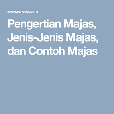 Pengertian Majas Jenis Jenis Majas Dan Contoh Majas Ungkapan Belajar Pendidikan