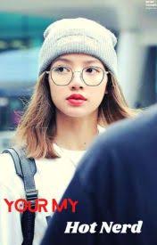 You're My Hot Nerd [COMPLETE]