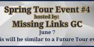 Spring Tour #4 - Missing Links (9-hole)