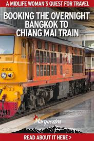 Overnight Train Bangkok To Chiang Mai Experience How To Book Chiang Mai