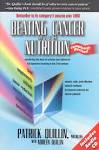 Beating Cancer with Nutrition Book - Dr. Patrick Quillin, Ph R CNS
