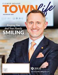 Flower Mound Town Life Magazine July 2020 By Murray Media Group Issuu