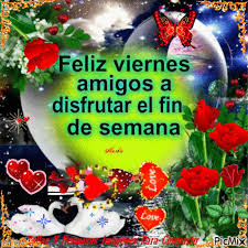 Consulte el picmix feliz y bendecido viernes que pertenece a maranata sobre picmix. Imagenes De Bonito Y Feliz Viernes Tarjetas Gifs Y Frases Gratis