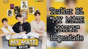 Trailer do BL My Mate Match em PT-BR - YouTube