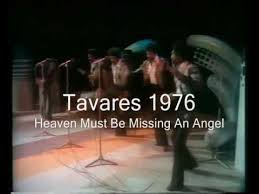 Tavares Heaven Must Be Missing An Angel 1976 Disco Songs Soul Music Music Clips