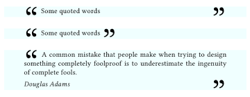 Check spelling or type a new query. Block Quote With Big Quotation Marks Tex Latex Stack Exchange