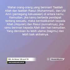 Kandungan surah an nisa ayat 59. Surah An Nisaa Ayat 59 Qs 4 59 Tafsir Alquran Surah Nomor 4 Ayat 59