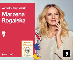 Marzena rogalska was born in 1967, at birth place, to grażyna krystyna rogalska (born świrszcz). Marzena Rogalska Premiera Wirtualne Targi Ksiazki Empik Com