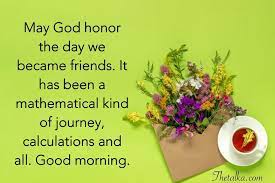 Now get up and make this world a better place, fella! Heart Touching Good Morning Messages For Friends Thetalka