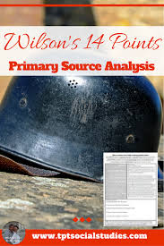Wilson S Fourteen Points Speech American Speeches Document Analysis Wwi 14 Pts Analysis Social Studies Lesson 6th Grade Social Studies