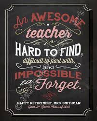 An Awesome Teacher Is Hard To Find Difficult To Leave Quote Teacher Gifts Teacher Retirement Gifts Teacher Retirement Parties