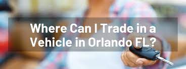 Our friendly and knowledgeable sales staff is here to help you find the car … Where Can I Trade In A Vehicle In Orlando Fl