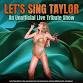 Let's Sing Taylor event image