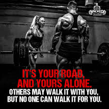 With Or Without Someone By My Side I M Going To Walk Down My Fitness Road Journey Fitnes Strength Training Quotes Training Quotes Fitness Motivation Quotes It starts in training and then in competition.