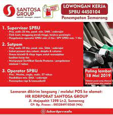 Loker pekalongan adalah media berbagi informasi seputar lowongan pekerjaan di wilayah regional. Lowongan Kerja Spbu Semarang Santosa Group Mei 2019 Spv Satpam Operator Loker Swasta