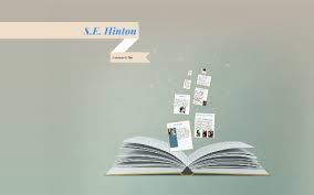 Susan eloise hinton (better known as s. S E Hinton By Corinne Mae