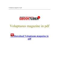 Dwf files are highly compressed, smaller and fast. Voluptuous Magazine In Pdf 1