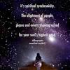 Synchronicity is, by definition, the experience of two or more events, that are apparently causally unrelated or unlikely to occur together by chance, that are observed to occur together in a meaningful. 1
