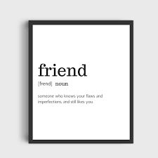 Friend Definition Print Quote Wall Art Instant Digital Etsy Wall Art Quotes Definition Quotes Quote Prints